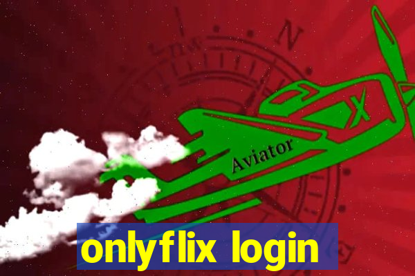 onlyflix login